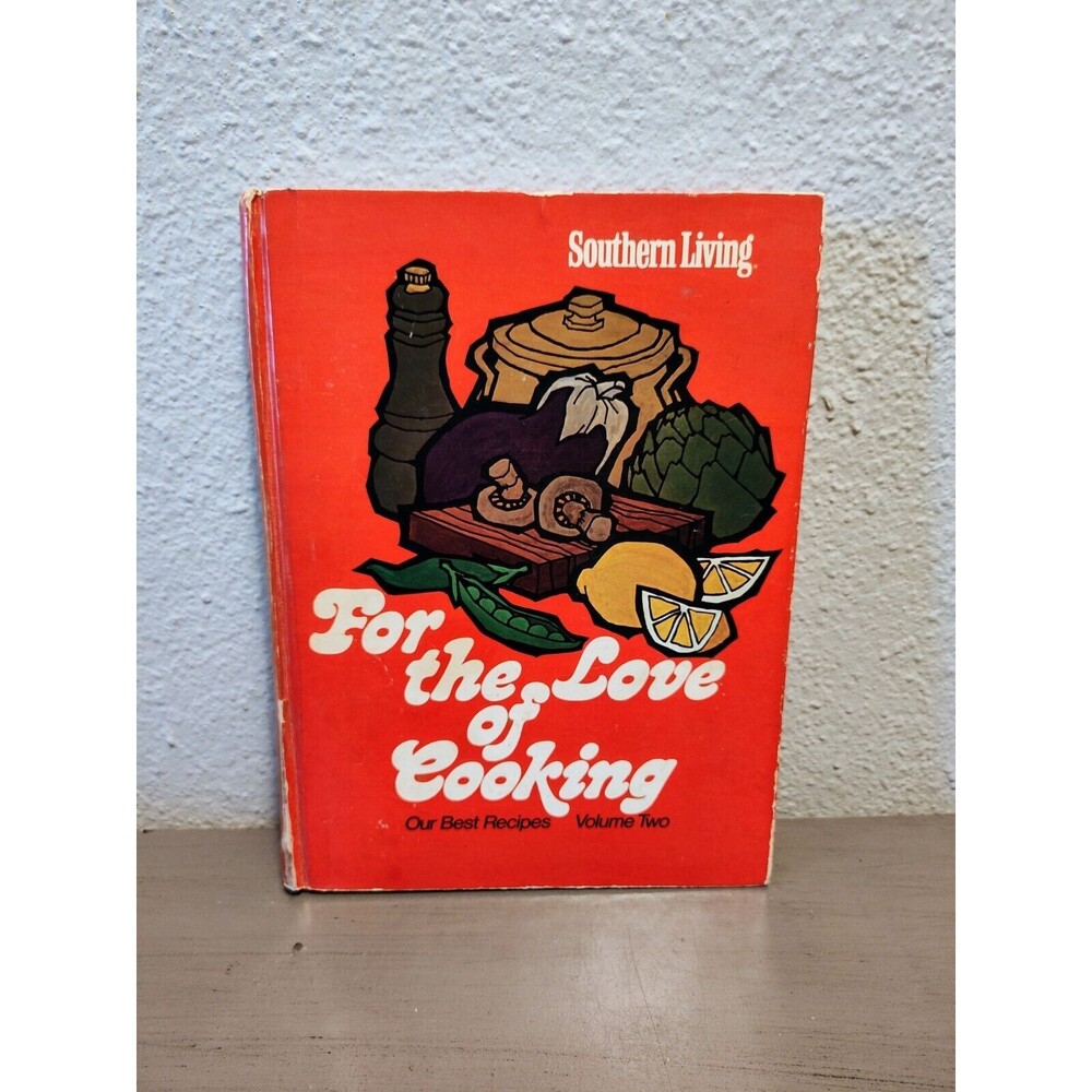 For the Love of Cooking Vol 2, Lena E Sturges. Southern Living hardcover
